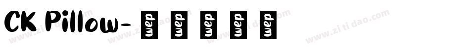 CK Pillow字体转换